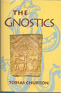 Tobias Churton — The Gnostics