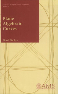 Gerd Fischer — Plane Algebraic Curves