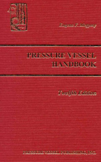 Eugene F. Megyesy — Pressure Vessel Handbook 12th ed