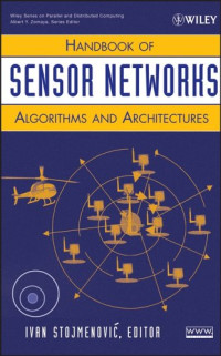 Ivan Stojmenovic — Handbook of Sensor Networks: Algorithms and Architectures