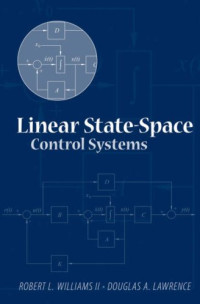 Robert L. Williams II, Douglas A. Lawrence — Linear state-space control systems