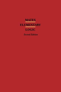 Benson Mates — Elementary Logic