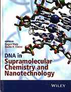 Clever, Guido H.; Stulz, Eugen — DNA in supramolecular chemistry and nanotechnology