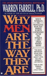 Warren Farrell — Why Men Are the Way They Are