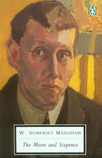 W. Somerset Maugham — The Moon and Sixpence