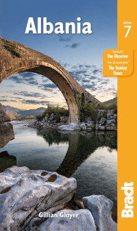 Gillian Gloyer — Albania (Bradt Travel Guides, 7th ed. 2022)