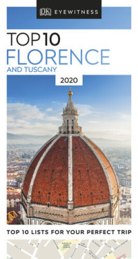 DK Eyewitness — DK Eyewitness Top 10 Florence and Tuscany