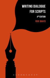 Rib Davis — Writing Dialogue for Scripts