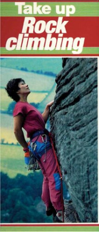 Geoff Birtles — Take Up Rock Climbing
