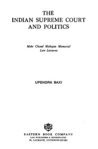 Upendra Baxi — The Indian Supreme Court and Politics