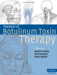 Daniel Truong, Dirk Dressler, Mark Hallett — Manual of Botulinum Toxin Therapy