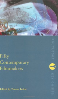 Yvonne Tasker — Fifty Contemporary Filmmakers (Routledge Key Guides)