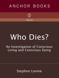 Stephen Levine — Who Dies?