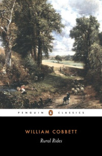 William Cobbett — Rural Rides