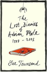 Sue Townsend — The Lost Diaries of Adrian Mole, 1999-2001