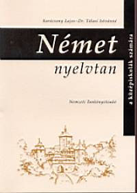 Karácsony Lajos, Tálasi Istvánné — Német nyelvtan
