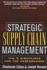 Shoshanah Cohen, Joseph Roussel — Strategic Supply Chain Management: The 5 Disciplines for Top Performance