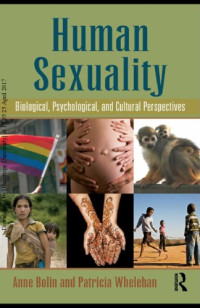 Anne Bolin, Patricia Whelehan — Human Sexuality: Biological, Psychological, and Cultural Perspectives