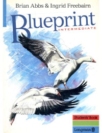 Brian Abbs, Ingrid Freebairn — Blueprint Intermediate: Student's Book (Blueprint Series)