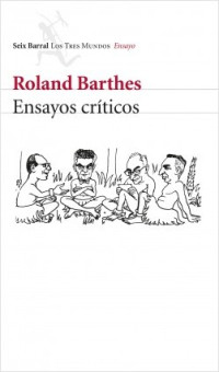 Roland Barthes — Ensayos críticos