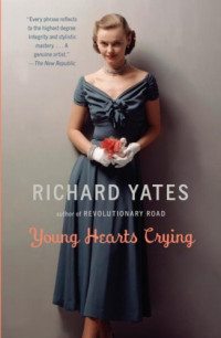 Richard Yates — Young Hearts Crying