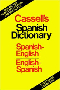 Anthony Gooch, Ángel García de Paredes — Cassell’s Spanish-English, English-Spanish dictionary = Diccionario español-inglés, inglés-español