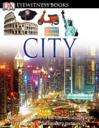 Philip Steele — City (DK Eyewitness Books)