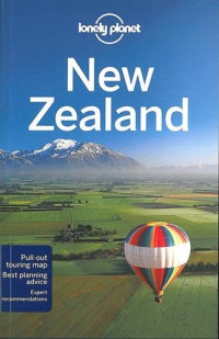 Charles Rawlings-Way, Brett Atkinson, Sarah Bennett, Peter Dragicevich, Lee Slater — Lonely Planet New Zealand 2014