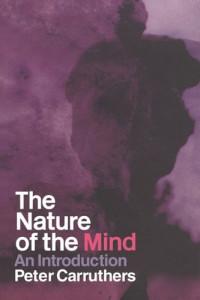 Peter Carruthers — The Nature of the Mind