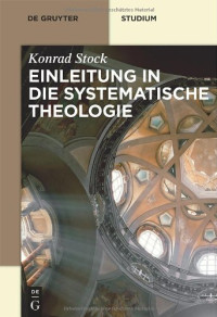 Konrad Stock — Einleitung in die Systematische Theologie