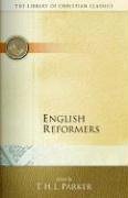T. H. L. Parker — English Reformers