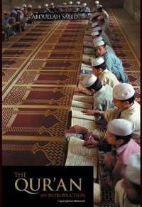 Abdullah Saeed — Introduction to the Qur'an - History, Interpretation and Approaches