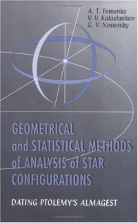 Anatoly T. Fomenko, Vladimir V. Kalashnikov, Gleb V. Nosovsky — Geometrical and Statistical Methods of Analysis of Star Configurations
