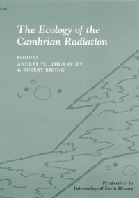 Andrey Zhuravlev (editor); Robert Riding (editor) — The Ecology of the Cambrian Radiation