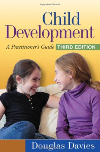 Douglas Davies — Child Development: A Practitioner's Guide, 3rd Edition