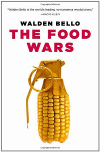 Walden Bello — The Food Wars