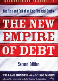 Addison Wiggin, William Bonner, Agora — The New Empire of Debt