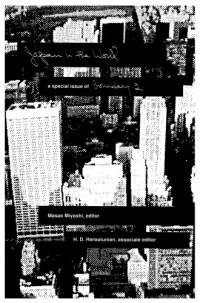 Masao Miyoshi and H. D. Harootunian , eds. — Japan in the World Boundary 2 : Volume 18, Number 3 - Fall 1991
