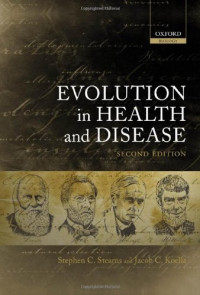 Stephen C. Stearns, Jacob C. Koella — Evolution in Health and Disease