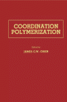 James C.W. Chien (Eds.) — Coordination Polymerization. A Memorial to Karl Ziegler