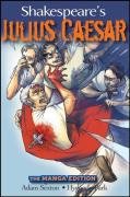 William Shakespeare, Adam Sexton, Hyeondo Park — Shakespeare's Julius Caesar Manga Edition
