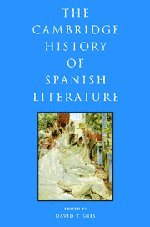 David T. Gies — The Cambridge History of Spanish Literature