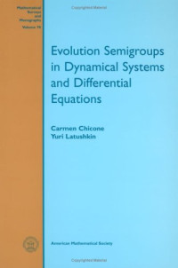 Carmen Chicone — Evolution Semigroups in Dynamical Systems and Differential Equations