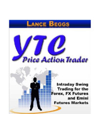 Lance Beggs — YTC Price Action Trader All 6 Volumes