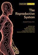 Randolph W. Krohmer, Denton A. Cooley, M.D. — The Reproductive System.