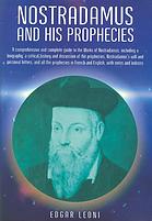 Nostradamus; Edgar Leoni — Nostradamus and his prophecies