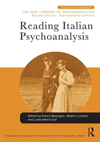Franco Borgogno, Alberto Luchetti, Luisa Marino Coe — Reading Italian Psychoanalysis