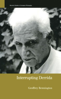 Geoffrey Bennington — Interrupting Derrida