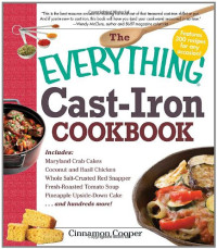 Cinnamon Cooper — The Everything Cast-Iron Cookbook