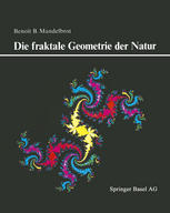 Benoît B. Mandelbrot — Die fraktale Geometrie der Natur